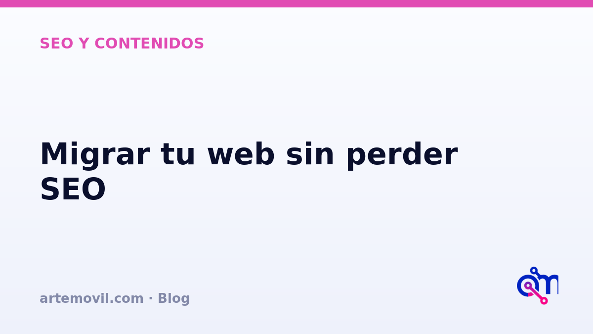 Mapa de redirecciones 301 para migrar una web sin perder posicionamiento