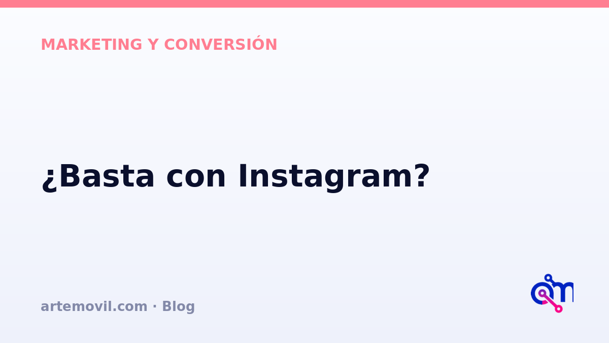 Web propia frente a Instagram: qué controlas y qué no en tu presencia digital